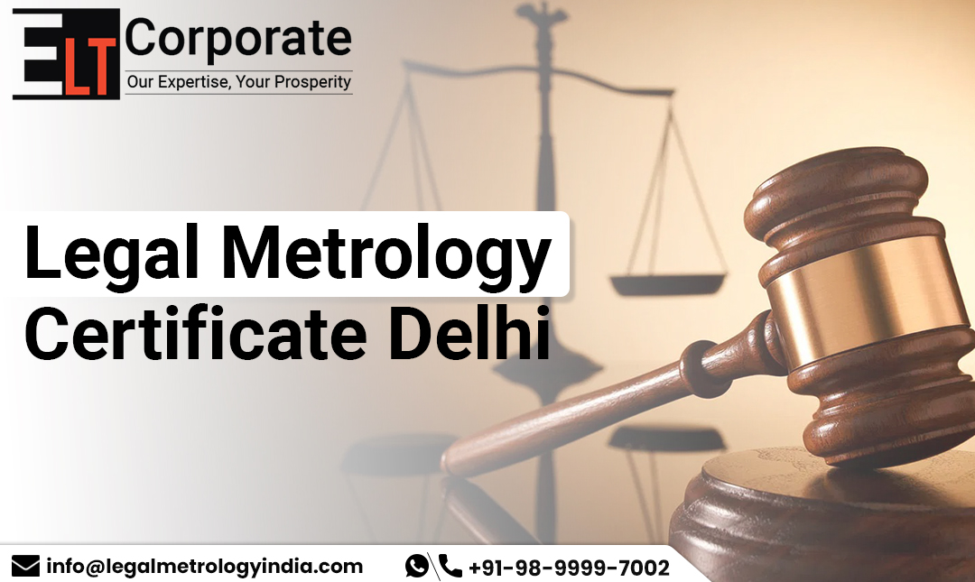 Legal Metrology Certificate Delhi